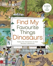 Buy Find My Favourite Things Dinosaurs