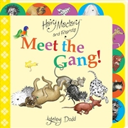 Buy Hairy Maclary and Friends Meet the Gang!