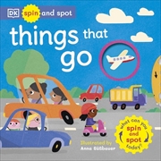 Buy Spin and Spot: Things That Go