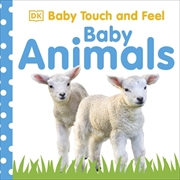 Buy Baby Touch and Feel Baby Animals