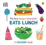 Buy Very Hungry Caterpillar Eats Lunch