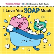 Buy I Love You Soap Much