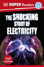 Buy DK Super Readers Level 4 The Shocking Story of Electricity