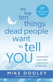 Buy Top Ten Things Dead People Want to Tell YOU (10TH ANNIVERSARY EDITION)