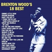 Buy Brenton Wood's 18 Best