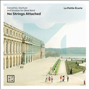 Buy No Strings Attached - Concertos Overture & Sonatas