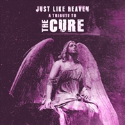 Buy Just Like Heaven - Tribute To The Cure