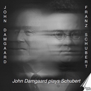 Buy John Damgaard Plays Schubert