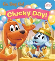 Buy Clucky Day! (Netflix: Go Dog. Go!)