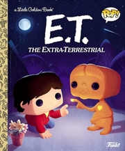 Buy A Little Golden Book - E.T. the Extra-Terrestrial (Funko Pop!)