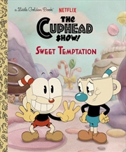 Buy A Little Golden Book - Sweet Temptation (The Cuphead Show!)