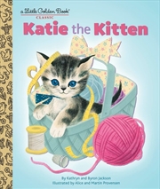 Buy A Little Golden Book - Katie The Kitten