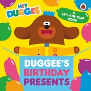 Buy Hey Duggee: Duggee's Birthday Presents Lift-the-Flap