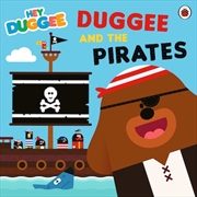 Buy Hey Duggee: Duggee and the Pirates