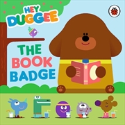 Buy Hey Duggee: The Book Badge