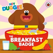 Buy Hey Duggee: The Breakfast Badge