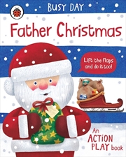 Buy Busy Day: Father Christmas