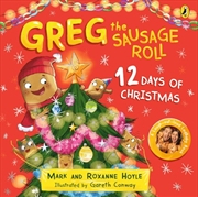 Buy Greg the Sausage Roll: 12 Days of Christmas