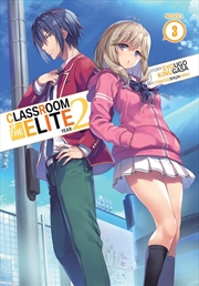 Buy Classroom of the Elite: Year 2 (Light Novel) Vol. 3