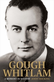 Buy Gough Whitlam: A Moment In History