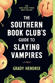 Buy Southern Book Club's Guide to Slaying Vampires