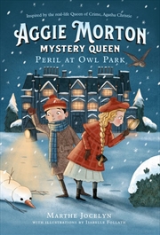 Buy Aggie Morton Mystery Queen: Peril at Owl Park