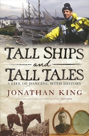 Buy Tall Ships and Tall Tales: A Life of Dancing with History