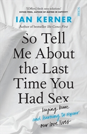 Buy So Tell Me About the Last Time You Had Sex