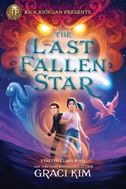 Buy Rick Riordan Presents: The Last Fallen Star-A Gifted Clans Novel