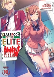 Buy Classroom of the Elite (Light Novel) Vol. 10