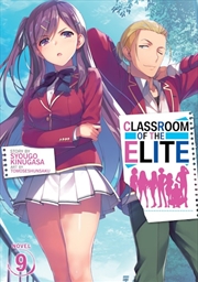 Buy Classroom of the Elite (Light Novel) Vol. 9