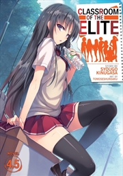 Buy Classroom of the Elite (Light Novel) Vol. 4.5