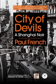 Buy City of Devils: A Shanghai Noir