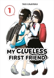 Buy My Clueless First Friend 01