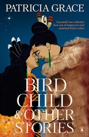 Buy Bird Child and Other Stories