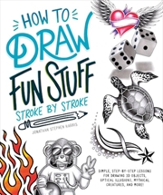 Buy How to Draw Cool Stuff Stroke-by-Stroke