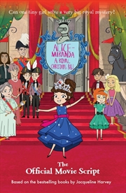 Buy Alice-Miranda: A Royal Christmas Ball: The Official Movie Script