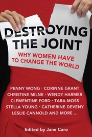 Buy Destroying the Joint: Why Women Have to Change the World