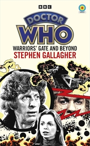 Buy Doctor Who: Warriors' Gate and Beyond (Target Collection)