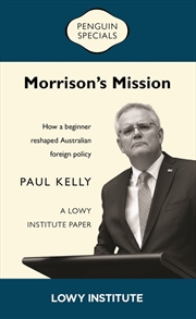 Buy Morrison's Mission: A Lowy Institute Paper: Penguin Special