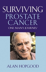 Buy Surviving Prostate Cancer (Revised Edition)