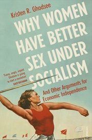 Buy Why Women Have Better Sex Under Socialism