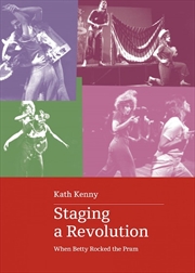 Buy Staging a Revolution: When Betty Rocked the Pram