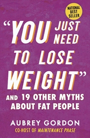 Buy You Just Need to Lose Weight