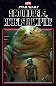 Buy STAR WARS: SCOUNDRELS REBELS AND THE EMPIRE