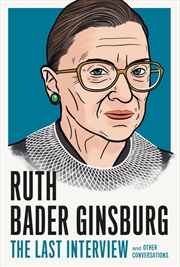 Buy Ruth Bader Ginsburg: The Last Interview