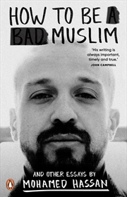 Buy How to be a Bad Muslim and Other Essays