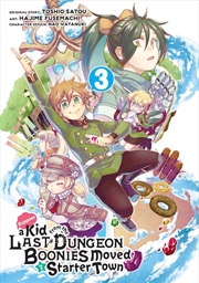 Buy Suppose a Kid from the Last Dungeon Boonies Moved to a Starter Town 03 (Manga)