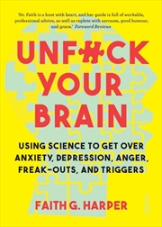 Buy Unfuck Your Brain