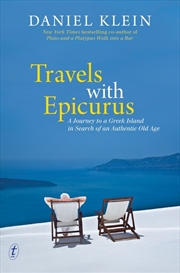 Buy Travels with Epicurus: A Journey to a Greek Island in Search of an